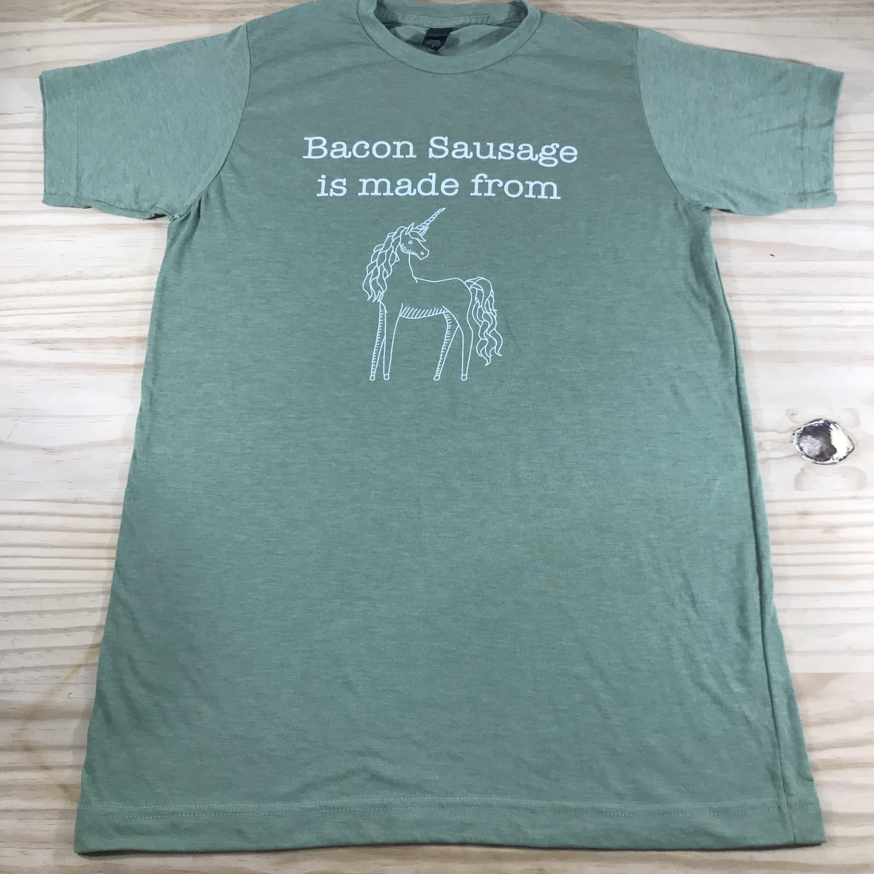 T-Shirt: Bacon Sausage is Made From...